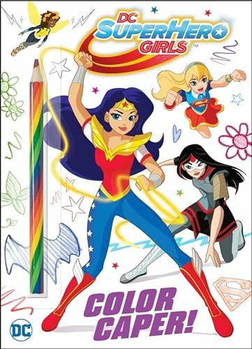 Golden Books Color Caper! (DC Super Hero Girls)