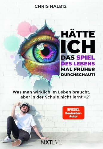 Halb12, Chris Hätte ich das Spiel des Lebens mal früher durchschaut!: Was man wirklich im Leben braucht, aber in der Schule nicht lernt #2