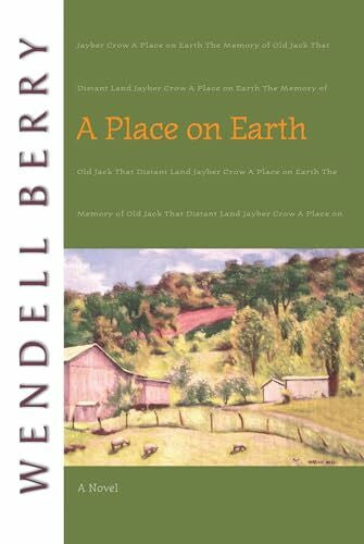 Berry, Wendell Place on Earth: A Novel (Port William, Band 2)