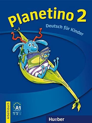 Alberti, Josef Planetino 2: Deutsch für Kinder.Deutsch als Fremdsprache / Arbeitsbuch: Deutsch als Fremdsprache - Kurs für Kinder von 7 bis 10 Jahren