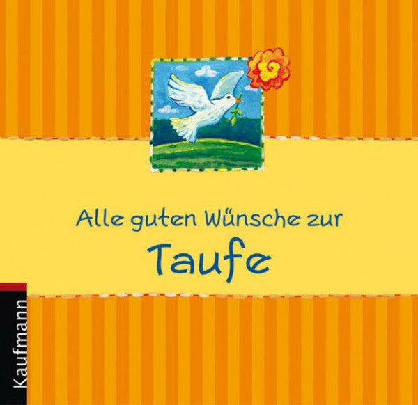 Lehmacher, Renate und Georg Alle guten Wünsche zur Taufe