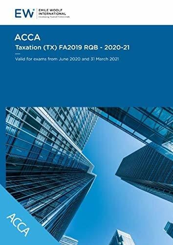 International, Emile Woolf ACCA Taxation (TX) FA2019 RQB - 2020-21