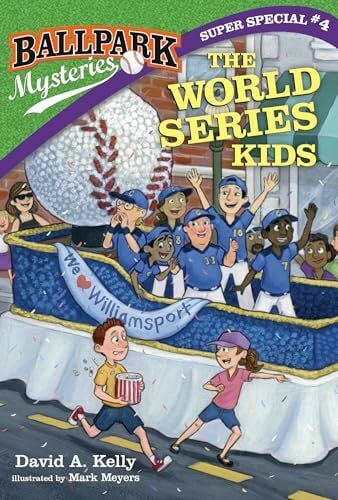 Meyers, Mark Ballpark Mysteries Super Special #4: The World Series Kids