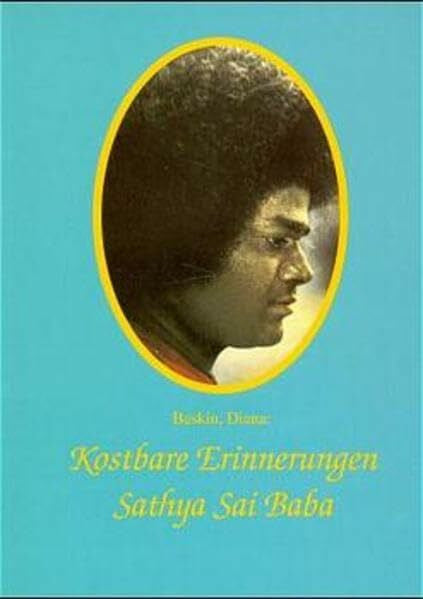 Krumbach, Veronika Kostbare Erinnerungen - Sathya Sai Baba