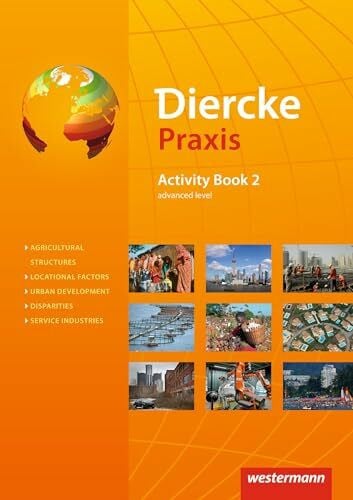 Zakrzewski, Guido Diercke Praxis SII - Arbeits- und Lernbuch - Ausgabe 2014: Activity Book 2 advanced level