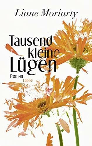 Strasser, Sylvia Tausend kleine Lügen: Roman