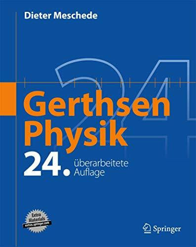 Meschede, Dieter Gerthsen Physik (Springer-Lehrbuch)
