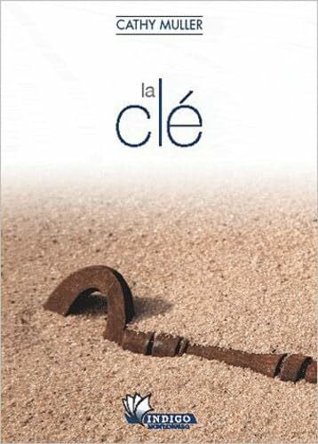 Muller, Cathy La clé