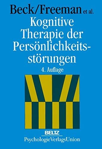 Hautzinger, Martin Kognitive Therapie der Persönlichkeitsstörungen: Vorw. v. Martin Hautzinger