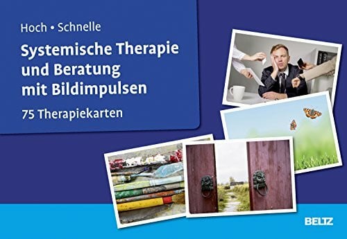Schnelle, Heliane Systemische Therapie und Beratung mit Bildimpulsen: 75 Therapiekarten. Mit 32-seitigem Booklet (Beltz Therapiekarten)