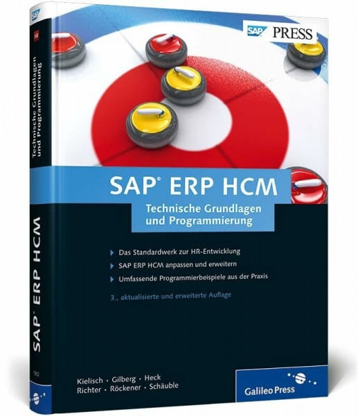 Schäuble, Timo SAP ERP HCM – Technische Grundlagen und Programmierung: Ihr technischer Ratgeber zur SAP-Personalwirtschaft (SAP HR) (SAP PRESS)