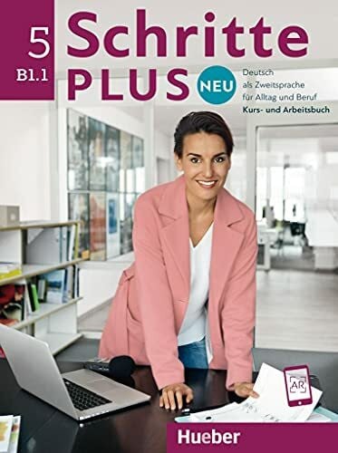 Hanke, Katja Schritte plus Neu 5: Deutsch als Zweitsprache für Alltag und Beruf / Kursbuch + Arbeitsbuch + Audio-CD zum Arbeitsbuch