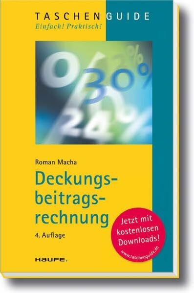 Macha, Roman Deckungsbeitragsrechnung (Haufe TaschenGuide)