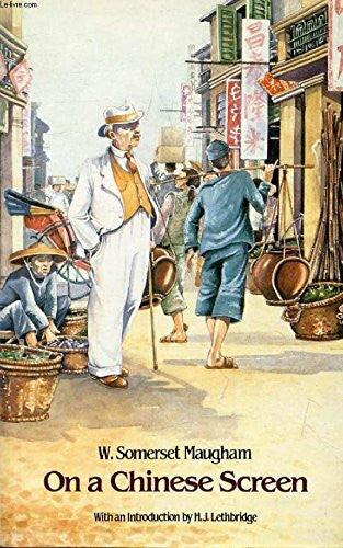 Lethbridge, H.J. On a Chinese Screen (Oxford Paperbacks)