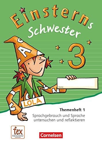 Sorg, Jutta Einsterns Schwester - Sprache und Lesen - Ausgabe 2015 - 3. Schuljahr: Themenheft 1 - Verbrauchsmaterial