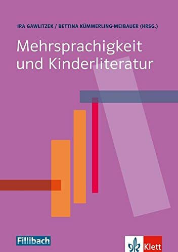 Gawlitzek, Ira Mehrsprachigkeit und Kinderliteratur: Buch