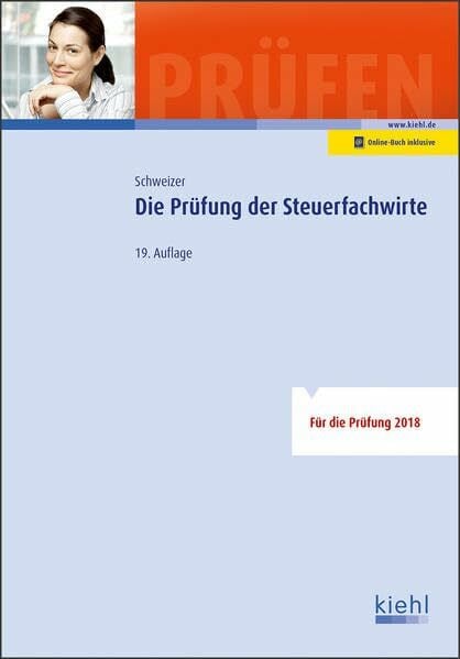 Schweizer, Reinhard Die Prüfung der Steuerfachwirte