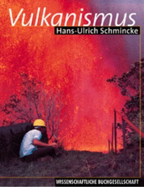 Schmincke, Hans U Vulkanismus