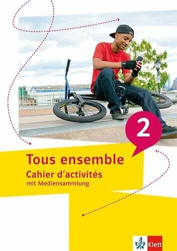 Tous ensemble 2: Cahier d'activités mit Mediensammlung 2. Lernjahr (Tous ensemble. Ausgabe ab 2022)