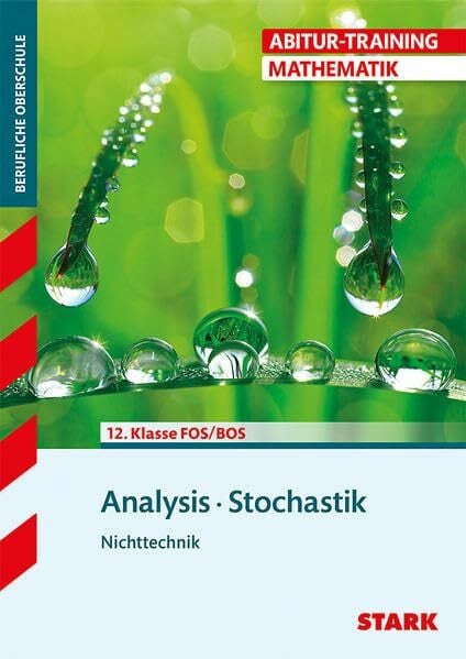Schuberth, Reinhard STARK Abitur-Training FOS/BOS - Mathematik Analysis / Stochastik, Nichttechnik