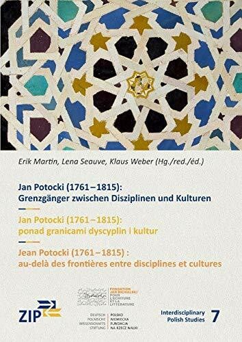 Seauve, Lena Jan Potocki (1761-1815): Grenzgänger zwischen Disziplinen und Kulturen (Interdisciplinary Polish Studies)