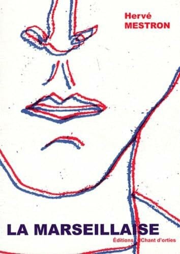 Hervé Mestron La Marseillaise