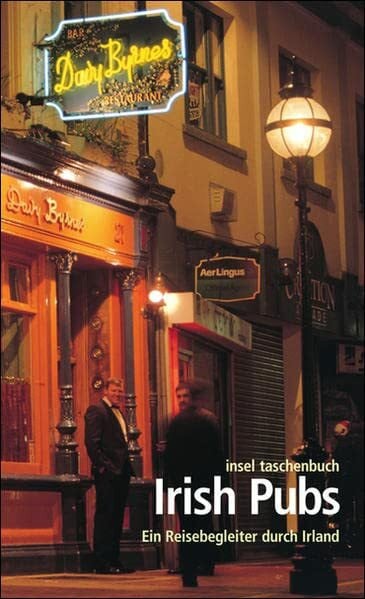 Heitkamp, Doris Irish Pubs: Ein Reisebegleiter durch Irland (insel taschenbuch)
