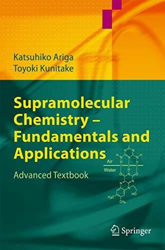 Kunitake, Toyoki Supramolecular Chemistry - Fundamentals and Applications: Advanced Textbook