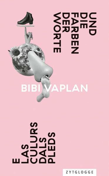Vaplan, Bibi E las culurs dals pleds - Und die Farben der Worte: Poesie