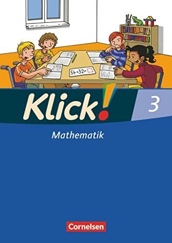 Lange, Sonja Klick! Mathematik - Unterstufe, Förderschule - Lehrwerk für Lernende mit Förderbedarf - 3. Schuljahr: Schulbuch mit Kartonbeilage
