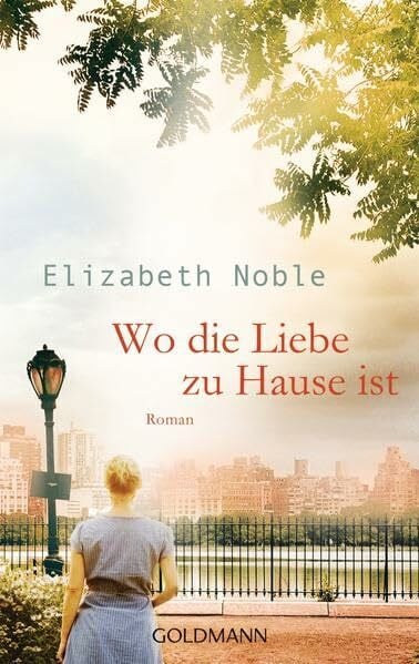 Schönberger, Gabriela Wo die Liebe zu Hause ist: Roman: Roman. Deutsche Erstausgabe