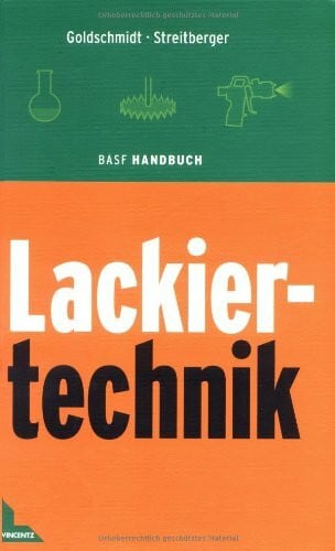 Streitberger, Hans-Joachim BASF Handbuch Lackiertechnik (Farbe und Lack Edition)