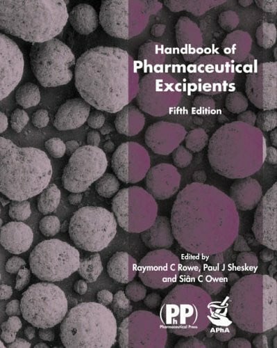 Owen, Sian C. Handbook of Pharmaceutical Excipients: Fifth edition