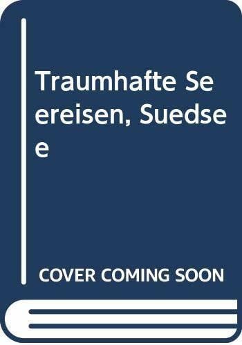 Zorn, Gert Traumhafte Seereisen - Südsee