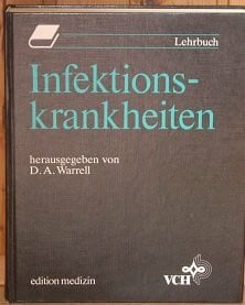 WARRELL, D.A. (Hrsgg.) Infektionskrankheiten