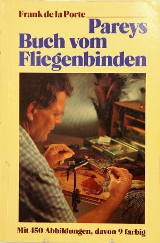 Pareys Buch vom Fliegenbinden
