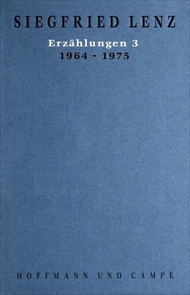 Lenz, Siegfried Werkausgabe in Einzelbänden, 20 Bde., Bd.15, Erzählungen: Werk, Bd. 15