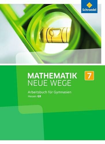 Schmidt, Günter Mathematik Neue Wege SI - Ausgabe 2013 für Hessen G9: Arbeitsbuch 7