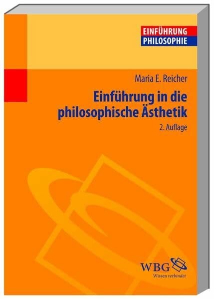 Reicher, Maria E Einführung in die Philosophische Ästhetik