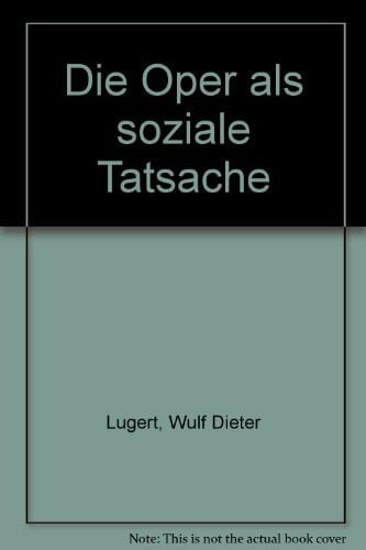 Die Oper als soziale Tatsache