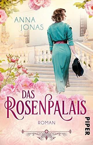 Jonas, Anna Das Rosenpalais (Die Chocolatier-Familie 1): Roman