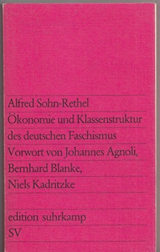 Ökonomie und Klassenstruktur des deutschen Faschismus : Aufzeichn. u. Analysen.