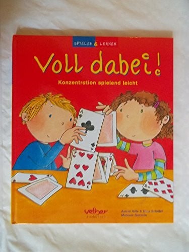 Melanie Garanin Spielen & Lernen, Bd. 12: Voll dabei! Konzentration spielend leicht