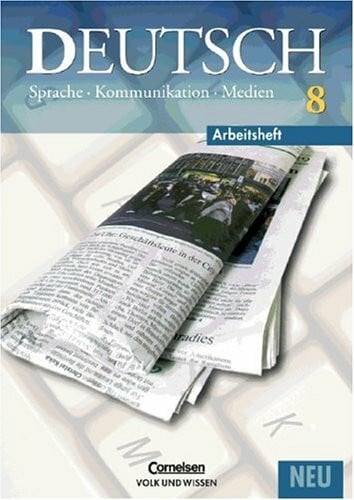 Schmittke, Birka Deutsch: Sprache - Kommunikation - Medien - Aktuelle Ausgabe: 8. Schuljahr - Arbeitsheft