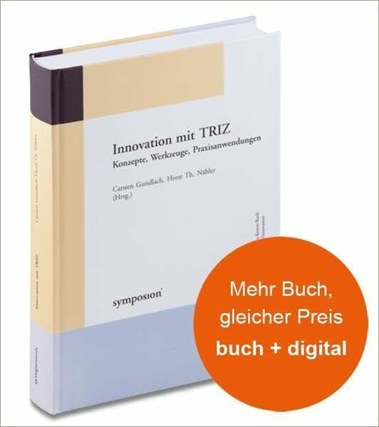 Nähler, Horst T Innovation mit Triz: Konzepte, Werkzeuge, Praxisanwendungen