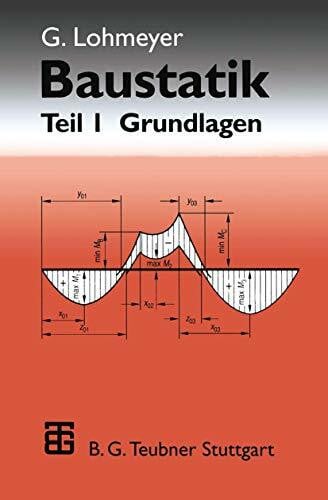 Lohmeyer, Gottfried C O Baustatik, in 2 Tln., Tl.1, Grundlagen
