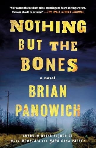 Panowich, Brian Nothing But the Bones