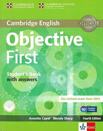 Sharp, Wendy Objective First: Fourth edition (Klett edition). Student's Book with answers with CD-ROM