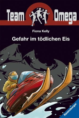Wiemken, Simone Gefahr im tödlichen Eis (Team Omega, Band 3)