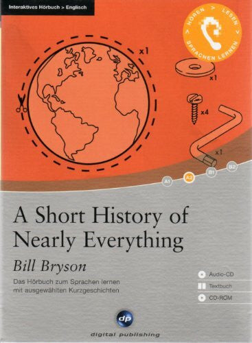 Bryson, Bill A Short History of Nearly Everything - Interaktives Hörbuch Englisch: Das Hörbuch zum Englisch lernen
